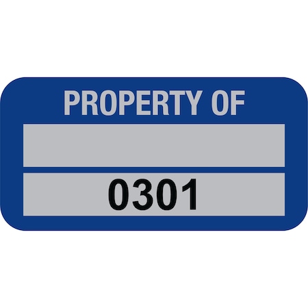 Lustre-Cal PROPERTY OF Label, 5 Alum Dark Blue 1.50in x 0.75in 1 Blank Pad & Serialized 0301-0400, 100PK 253769Ma2Bd0301